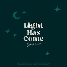 Light Has Come