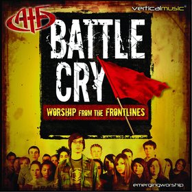 Battle Cry: Worship From the Frontlines