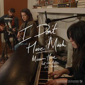 I Don't Have Much (Acoustic)