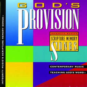 Integrity Music's Scripture Memory Songs: God's Provision