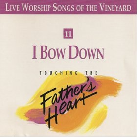 I Bow Down, Vol. 11 (Live)