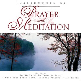 Instruments of Prayer and Meditation