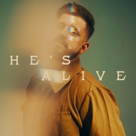 He's Alive