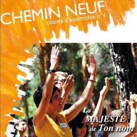Chants d'Assemblée N°4 - La majesté de Ton nom