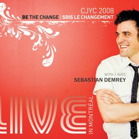 Be The Change Sois le Changement