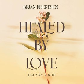Healed By Love