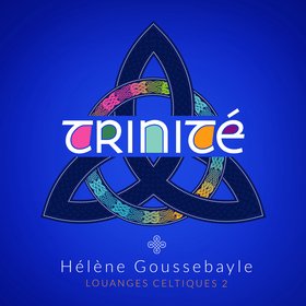 Trinité - Louanges celtiques N°2