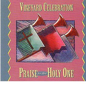 Praise to the Holy One