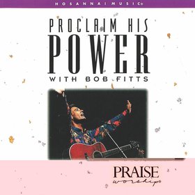 Proclaim His Power