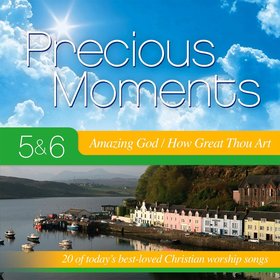 Precious Moments 5 & 6