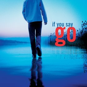 If You Say Go (Live)