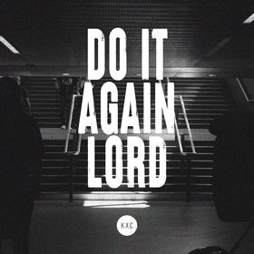 Do It Again Lord
